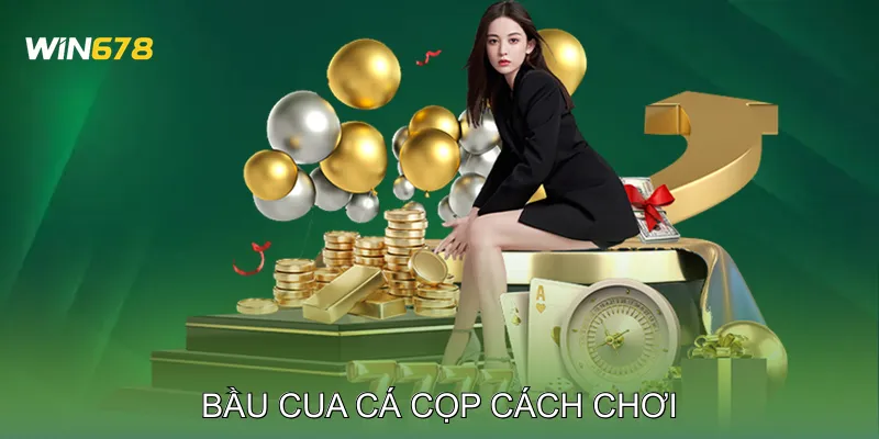 Bầu Cua Cá Cọp Cách Chơi Hấp Dẫn Cho Người Mới Tham Gia 3 Bầu Cua Cá Cọp Cách Chơi Chi Tiết