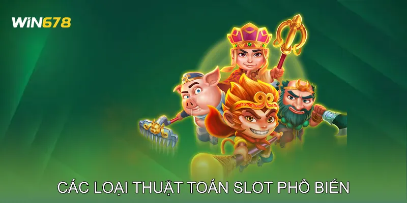 Thuật Toán Game Slot Giải Mã Cơ Chế Quay Ngẫu Nhiên 3 Các Loại Thuật Toán Slot Phổ Biến
