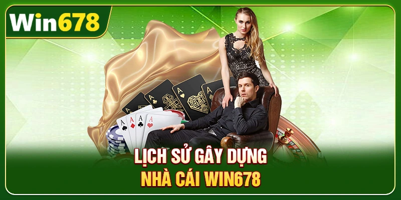 WIN678 | Đường Link Trang Chủ Cập Nhật Mới Nhất 2026, +678k 2 Lịch sử gây dựng nhà cái Win678